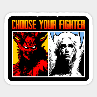 Choose Your Fighter / Angel vs Demon Sticker